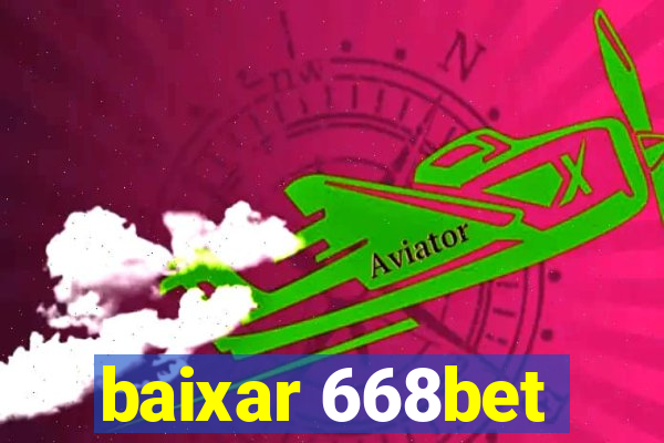 baixar 668bet